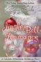 [Colorado Billionaires Christmas 06] • Jingle Bell Romance